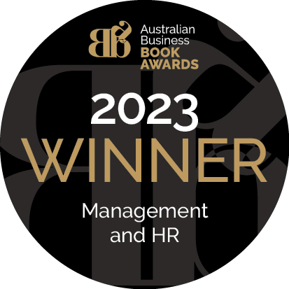 Australian Business Book Awards 2023 Winner &mdash; Management and HR